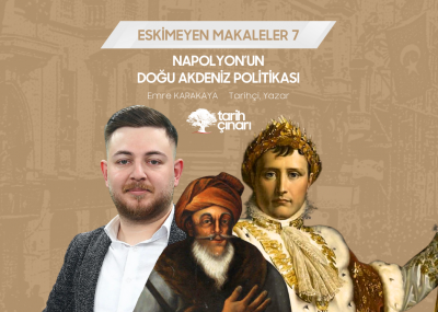 NAPOLYON'UN DOĞU AKDENİZ POLİTİKASI
