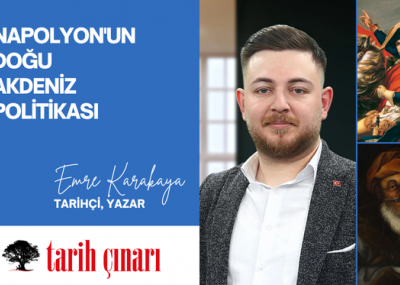 NAPOLYON'UN DOĞU AKDENİZ POLİTİKASI